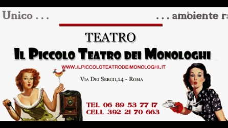 Promo video del IL Piccolo Teatro dei Monologhi