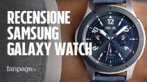 Recensione Samsung Galaxy Watch: ottimo display, ottima autonomia, ma sempre frenato da Tizen