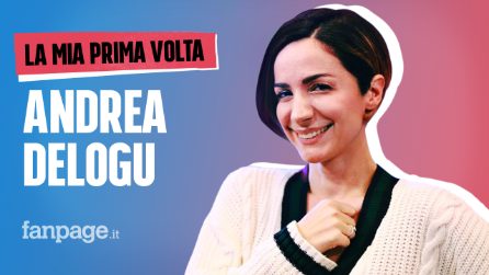 La prima volta di Andrea Delogu