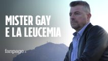 Mister Italia gay e la lotta contro la leucemia: "Non mi arrendo, vincerò la malattia"
