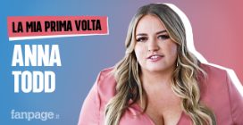 La prima volta di Anna Todd