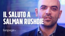 Roberto Saviano saluta Salman Rushdie: "Perché non scrivi un libro su Napoli?"