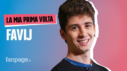 La prima volta di Favij
