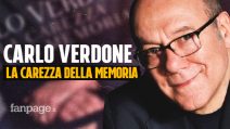 Carlo Verdone, la carezza della memoria: "Noi uomini fragili in balia di donne forti"