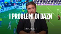 Perché DAZN si vede male
